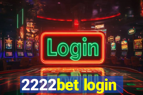 2222bet login